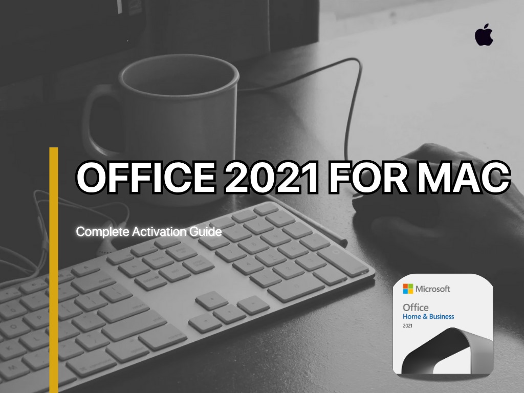 How to Get Office 2021 for Mac – Official Microsoft Activation via Bind Key